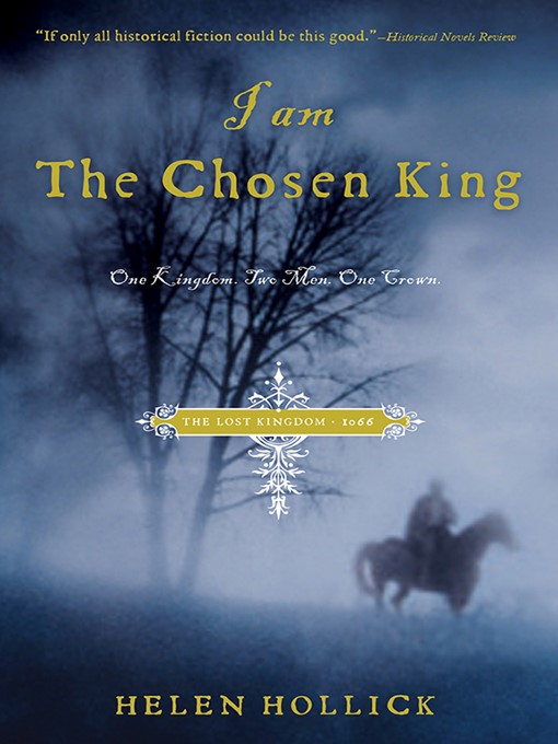 Title details for I Am the Chosen King by Helen Hollick - Available